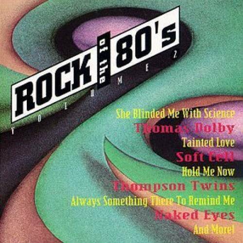 Rock of the ’80s Volumes I, II, III